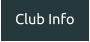 Club Info